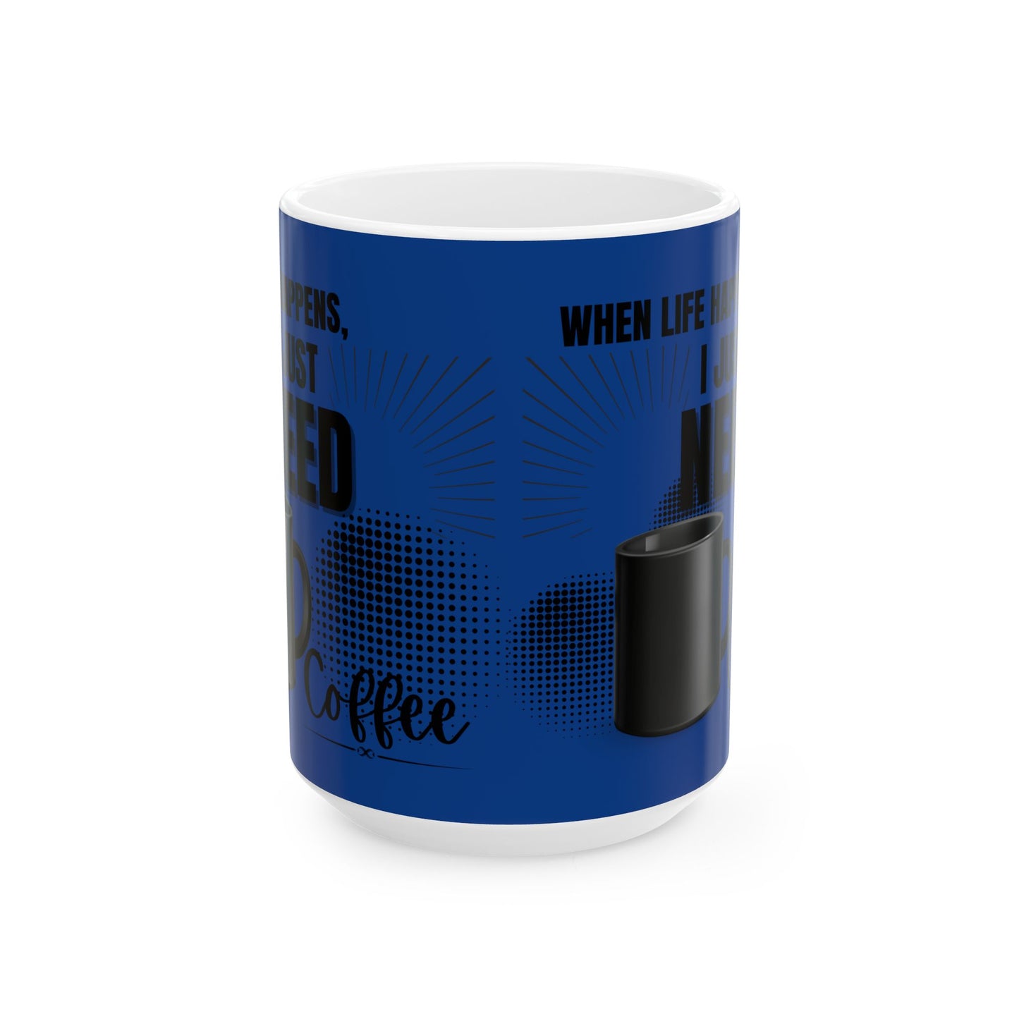 FaithStyles Ceramic Mug — "When Life Happens" Green Coffee Mug