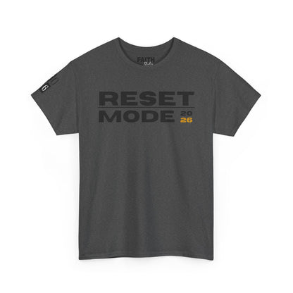 Reset Mode 2026 T-Shirt — Motivational Graphic Tee