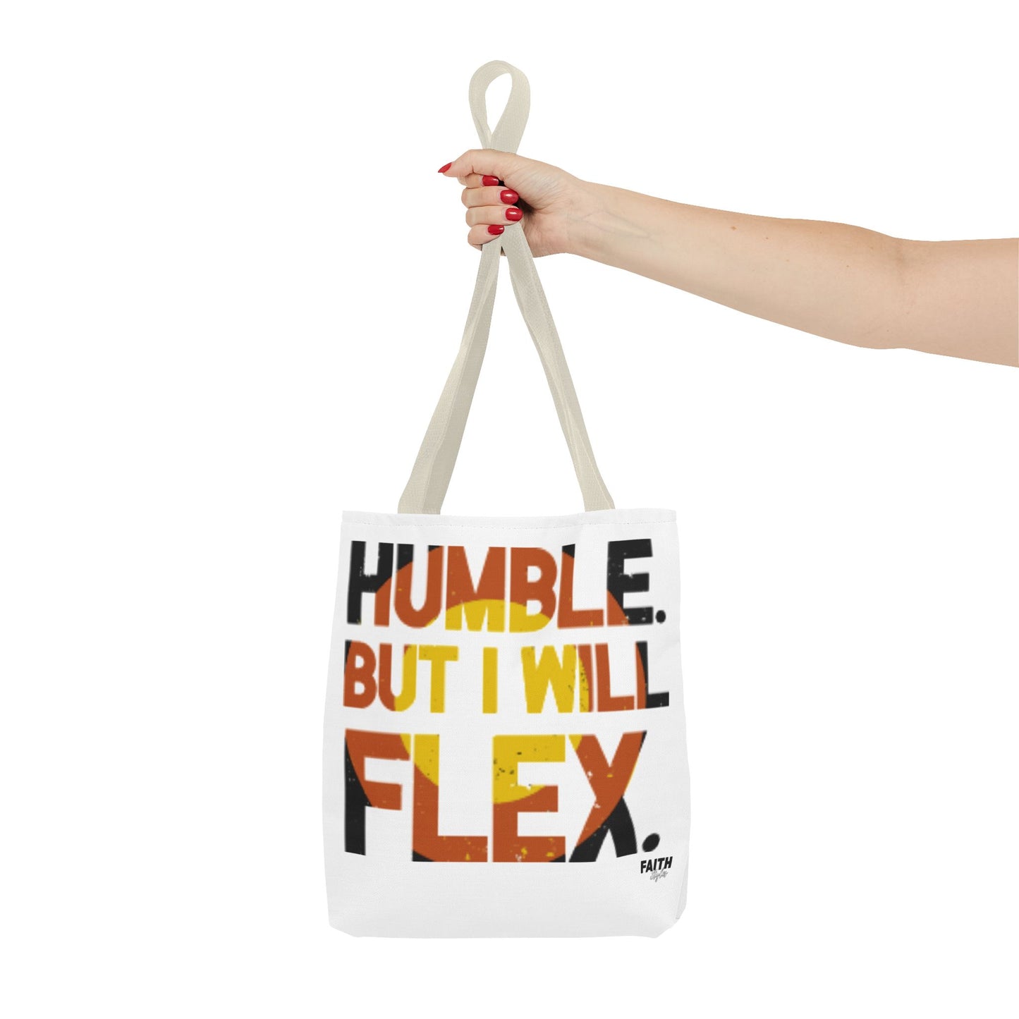 FaithStyles Tote Bag — “Humble But I Will Flex” Graphic Tote, Motivational Everyday Bag