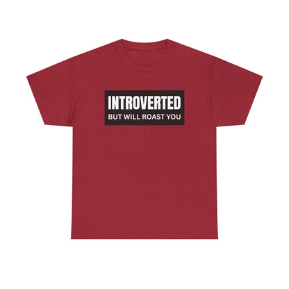 Introverted But Will Roast You Male Tee, Funny T-Shirt for Introverts, Perfect Gift for Friends, Humorous Apparel, Great for Casual [...]