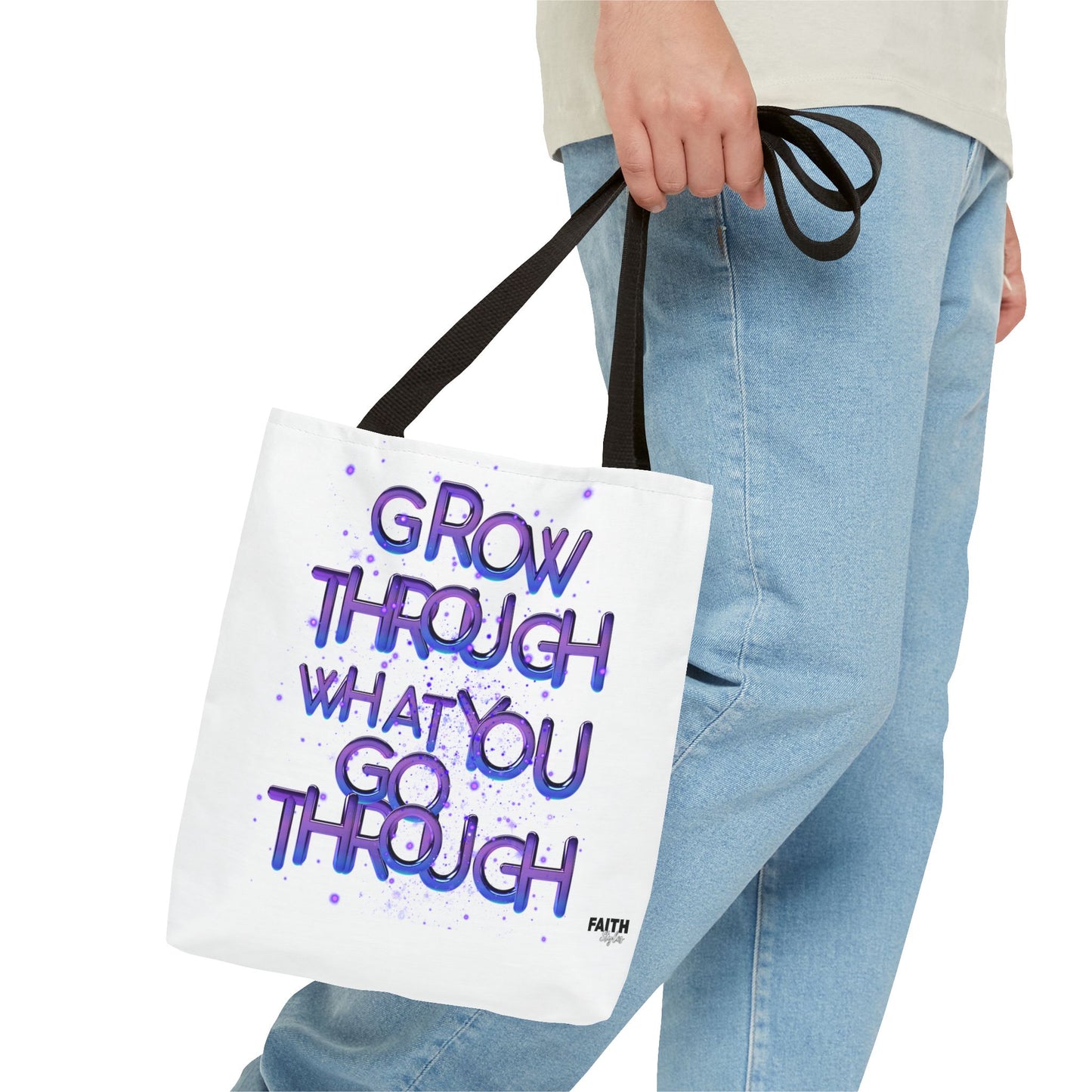 FaithStyles Tote — "Grow Through What You Go Through" Inspirational Quote Bag