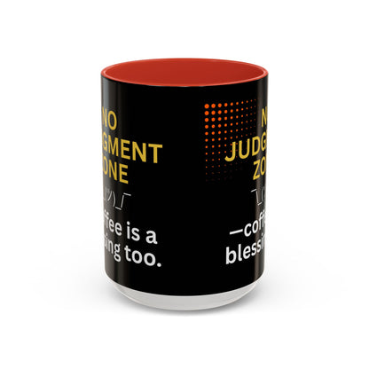 No Judgment Zone Coffee Mug, Funny Gift for Coffee Lovers, Unique Java Cup, Perfect for Birthdays, Inspirational Drinkware