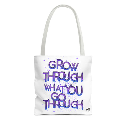 FaithStyles Tote — "Grow Through What You Go Through" Inspirational Quote Bag