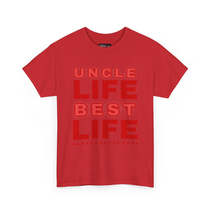 Uncle Life Best Life Tee | Funny Uncle T-Shirt, Gift for Uncle, Family Reunion Shirt, Birthday Gift, Casual Wear