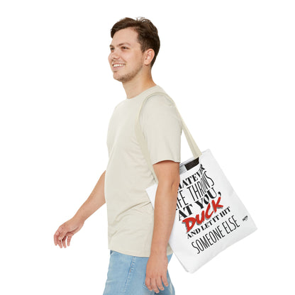 FaithStyles Tote Bag — "Whatever Life Throws at You, Duck" Funny Motivational Quote Tote