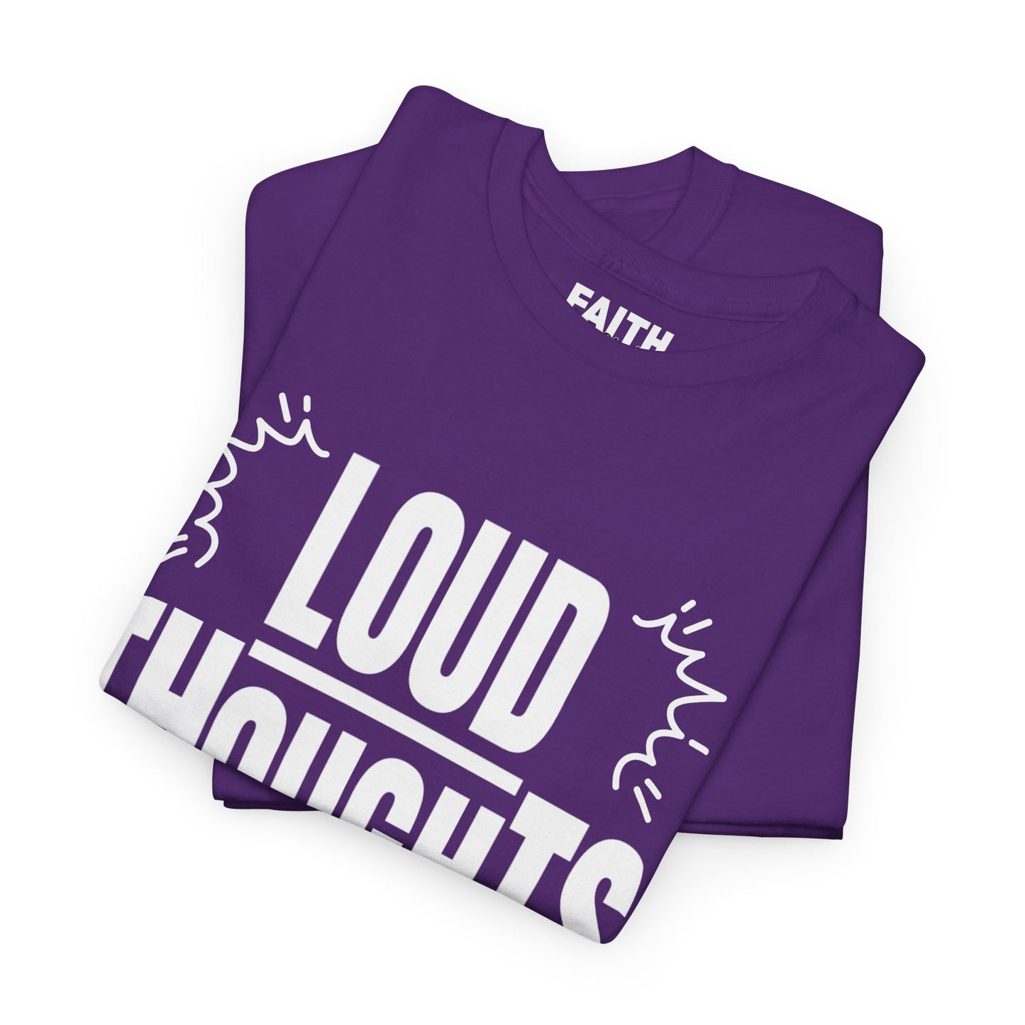FaithStyles Loud Thoughts Today T-Shirt — Funny Mental Health Graphic Tee