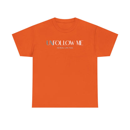 Male Graphic Tee, "Unfollow Me" Statement Shirt, Trendy Casual Style, Perfect Gift for Friends, Relaxed Everyday Wear, Social Media Humor