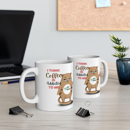 FaithStyles Coffee Addict Cat Ceramic Mug — Funny Cat Saying "I Think Coffee Is Addicted To Me" (11oz, 15oz)