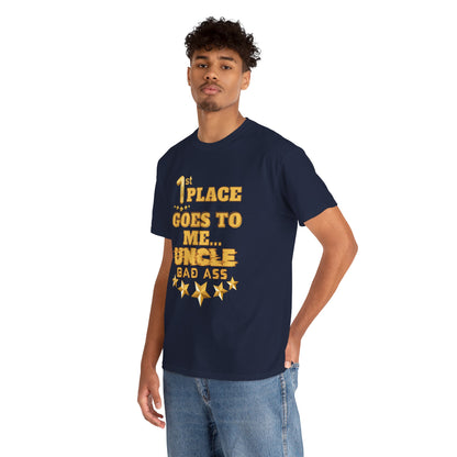 1st Place Uncle Badass Tee | Funny Gift for Uncle, Unisex Cotton Shirt, Family Reunion, Birthday Celebration, Casual Wear