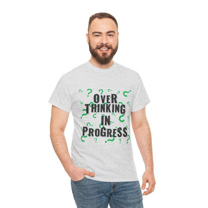 Overthinking in Progress Unisex Heavy Cotton Tee, Fun Graphic T-Shirt, Casual Wear, Gift for Thinkers, Relaxed Fit Tee