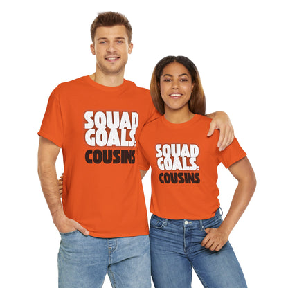 Cousins Squad Goals T-Shirt, Family Reunion Shirt, Unisex Graphic Tee, Cousin Gift, Summer BBQ Style, Matching Family Apparel