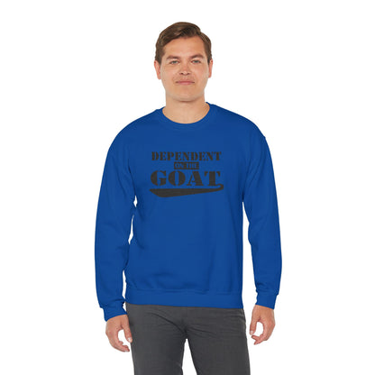 NEW FaithStyles Embroidery Dependent on the GOAT Sweatshirt — Funny Goat Lover Crewneck