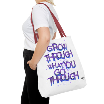 FaithStyles Tote — "Grow Through What You Go Through" Inspirational Quote Bag