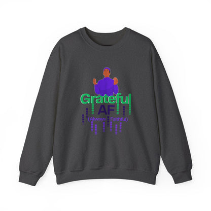 Male Grateful AF Unisex Crewneck Sweatshirt | Cozy Gift for Friends, Thanksgiving Apparel, Everyday Comfort, Gratitude Expression