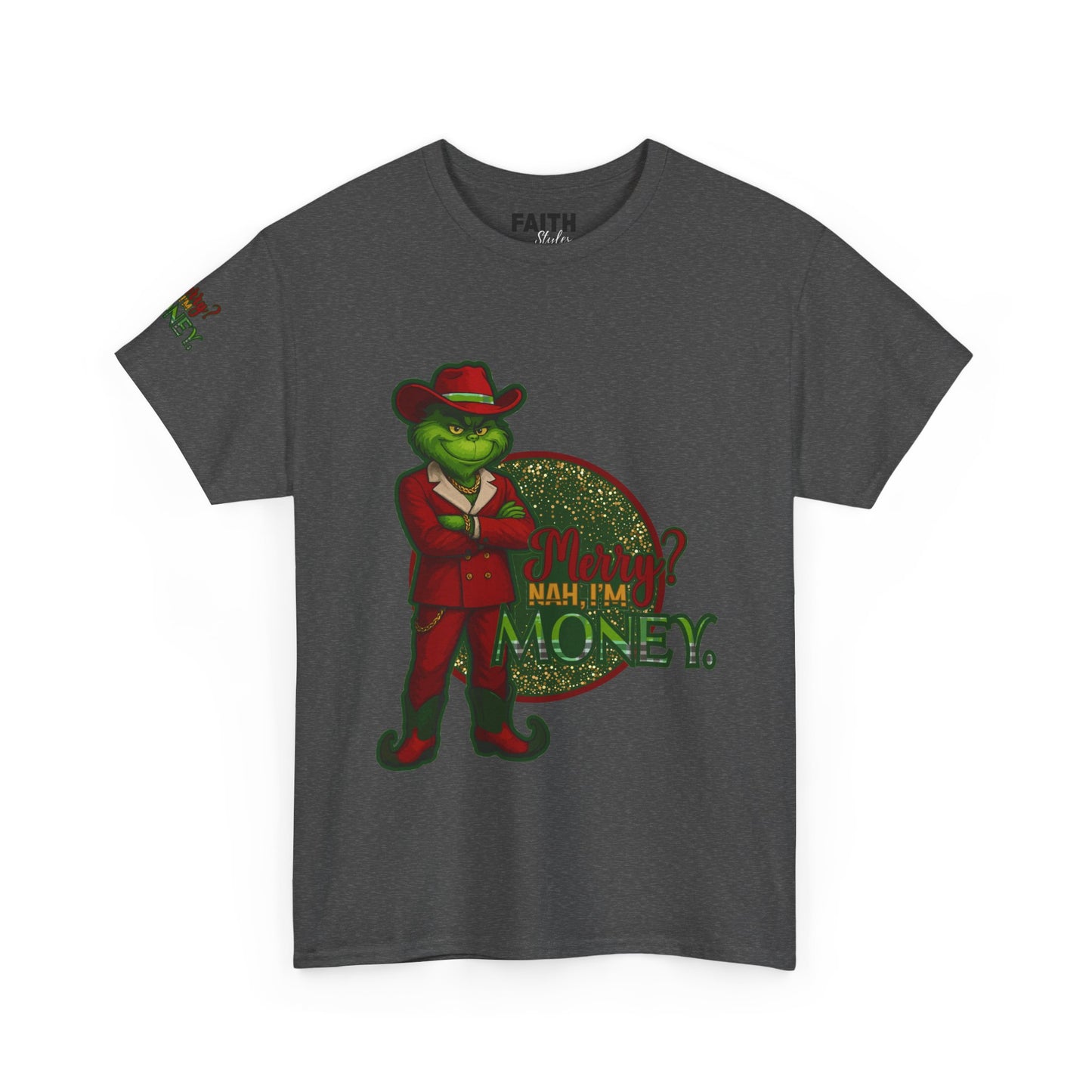 Grinch Inspired in Red Suit Tee — "Nah, I’m Money" Christmas Graphic T-Shirt