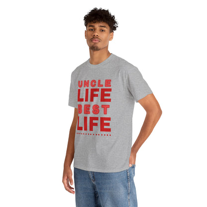 Uncle Life Best Life Tee | Funny Uncle T-Shirt, Gift for Uncle, Family Reunion Shirt, Birthday Gift, Casual Wear