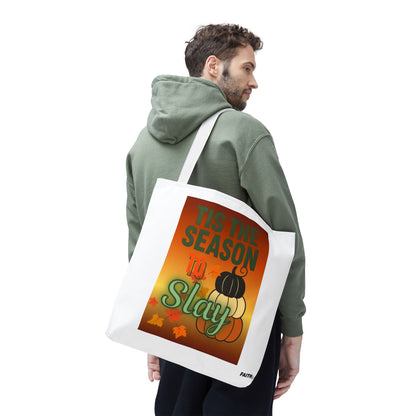 FaithStyles Seasonal Tote Bag: 'Tis the Season to Slay | Fall Shopping Bag, Halloween Tote, Autumn Handbag, Gift Bag, Eco-Friendly Tote