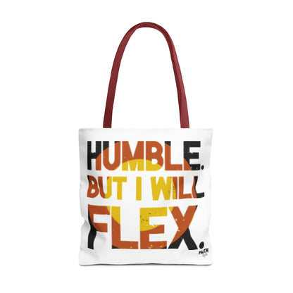 FaithStyles Tote Bag — “Humble But I Will Flex” Graphic Tote, Motivational Everyday Bag