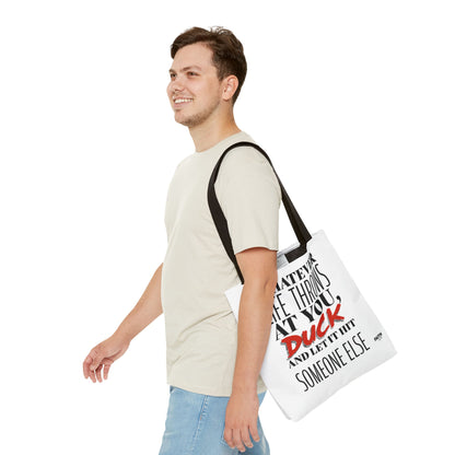 FaithStyles Tote Bag — "Whatever Life Throws at You, Duck" Funny Motivational Quote Tote