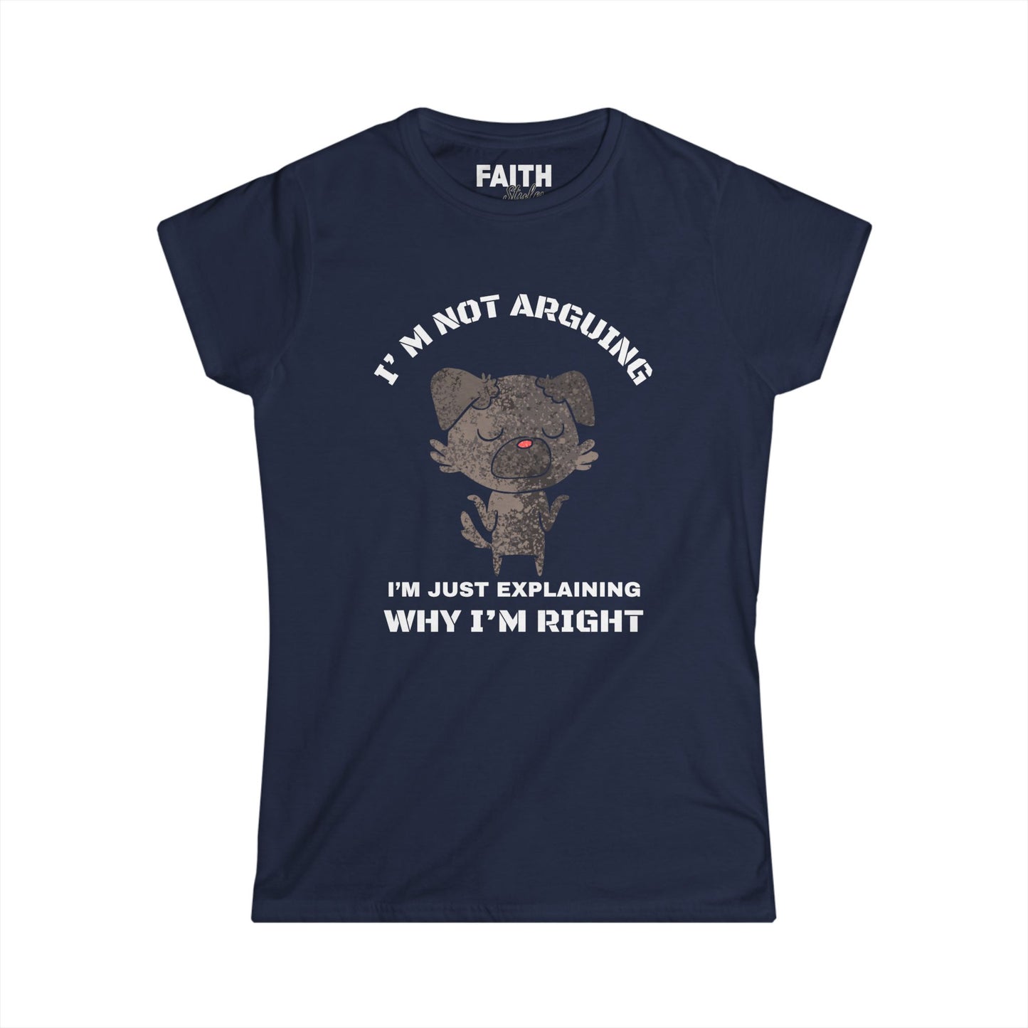 Funny Women’s Tee: "I’m Not Arguing, I’m Just Explaining Why I’m Right" | Casual Humor T-Shirt, Gift for Friends, Birthday Present, [...]