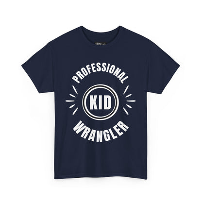 Professional Kid Wrangler T-Shirt, Fun Parenting Tee, Family Event Shirt, Gift for Moms & Dads, Kids Activities Apparel