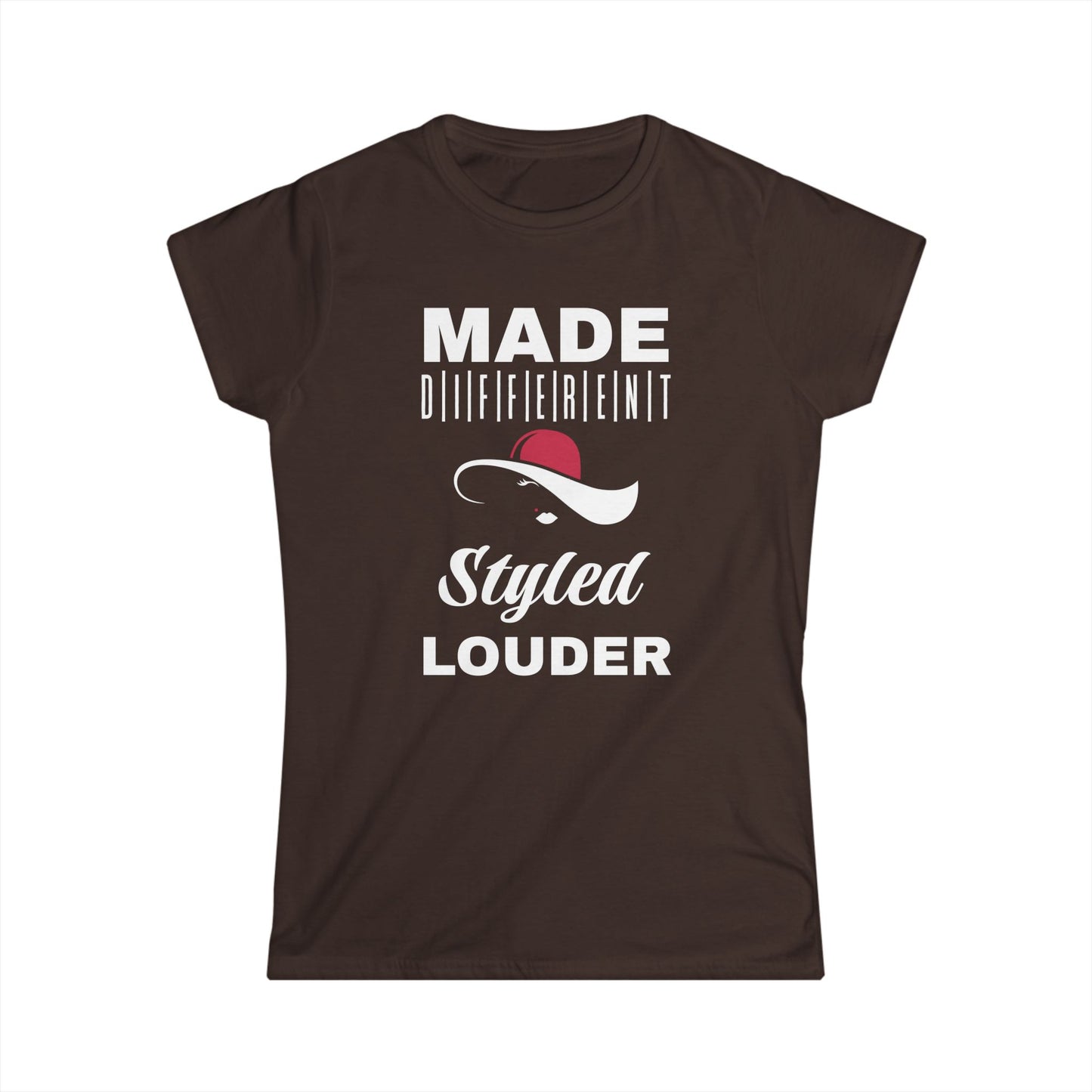 Women's Inspirational T-Shirt, Made Different Styled Louder, Casual Wear, Gift for Women, Empowerment Apparel, Motivational Tee