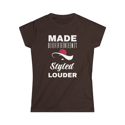 Women's Inspirational T-Shirt, Made Different Styled Louder, Casual Wear, Gift for Women, Empowerment Apparel, Motivational Tee