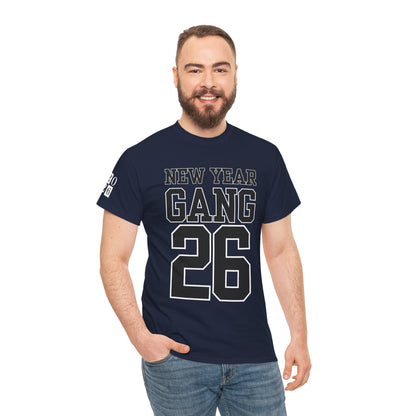 New Year Gang 26 Tee — Birthday/NYE Celebration T-Shirt