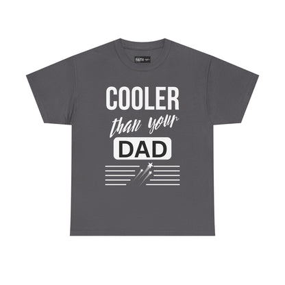 Cooler Than Your Dad Tee - Funny Gift for Dads, Unisex Cotton T-Shirt, Father's Day, Birthday, Casual Wear, Gift for Him, Dad Humor