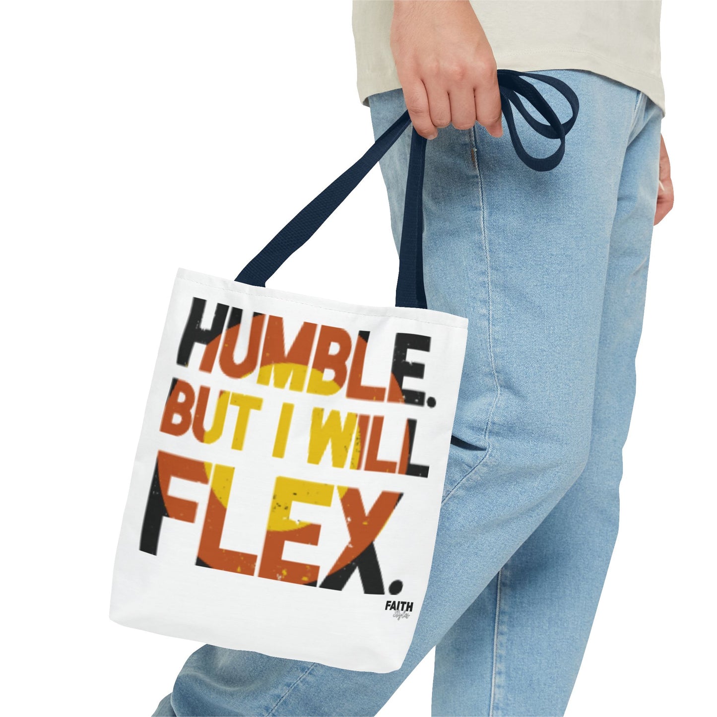 FaithStyles Tote Bag — “Humble But I Will Flex” Graphic Tote, Motivational Everyday Bag