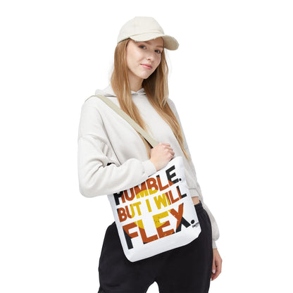 FaithStyles Tote Bag — “Humble But I Will Flex” Graphic Tote, Motivational Everyday Bag