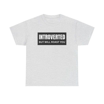Introverted But Will Roast You Male Tee, Funny T-Shirt for Introverts, Perfect Gift for Friends, Humorous Apparel, Great for Casual [...]
