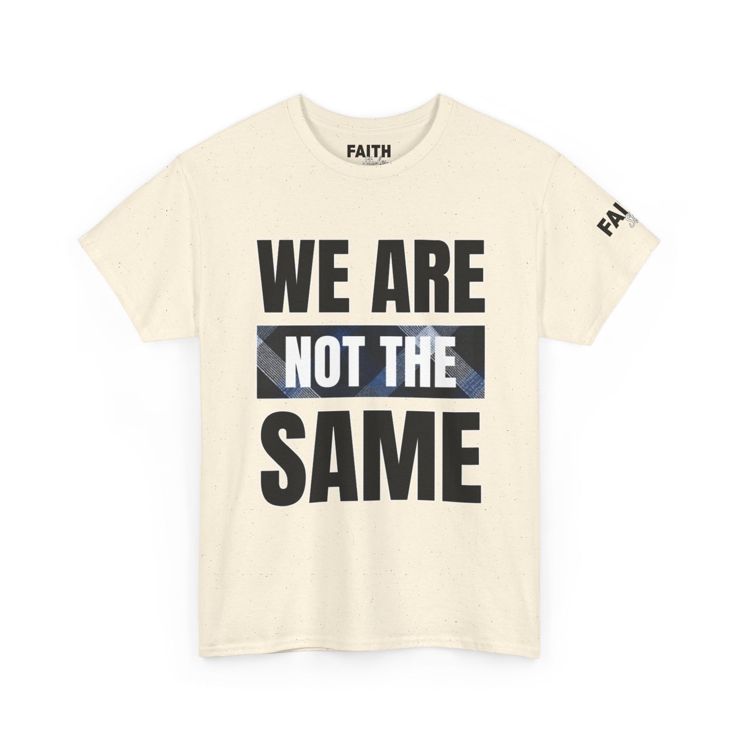 FaithStyles We Are Not The Same T-Shirt