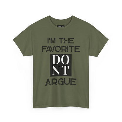 I'm the Favorite Unisex Heavy Cotton Tee, Funny Tee Shirt for Friends, Family Gift, Humor Top, Casual Wear, Birthday Gift, Everyday Comfort