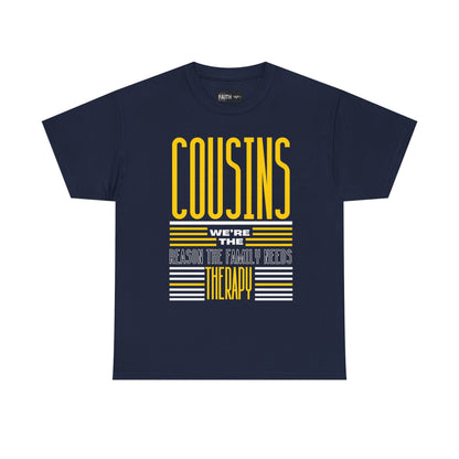 Cousins Therapy Tees, Family Reunion Shirt, Casual Wear, Gift for Cousins, Fun Family Quote Tee
