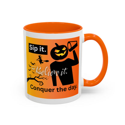 Halloween-Themed Coffee Mug, Sip It Believe It Conquer the Day, Fall Decor, Gift for Pumpkin Lovers, Autumn Kitchenware