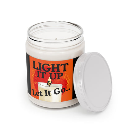 Scented Soy Candle, Light It Up & Let It Go - Relaxation Gift, Home Fragrance, Aromatherapy, Self-Care, Mindfulness Decor
