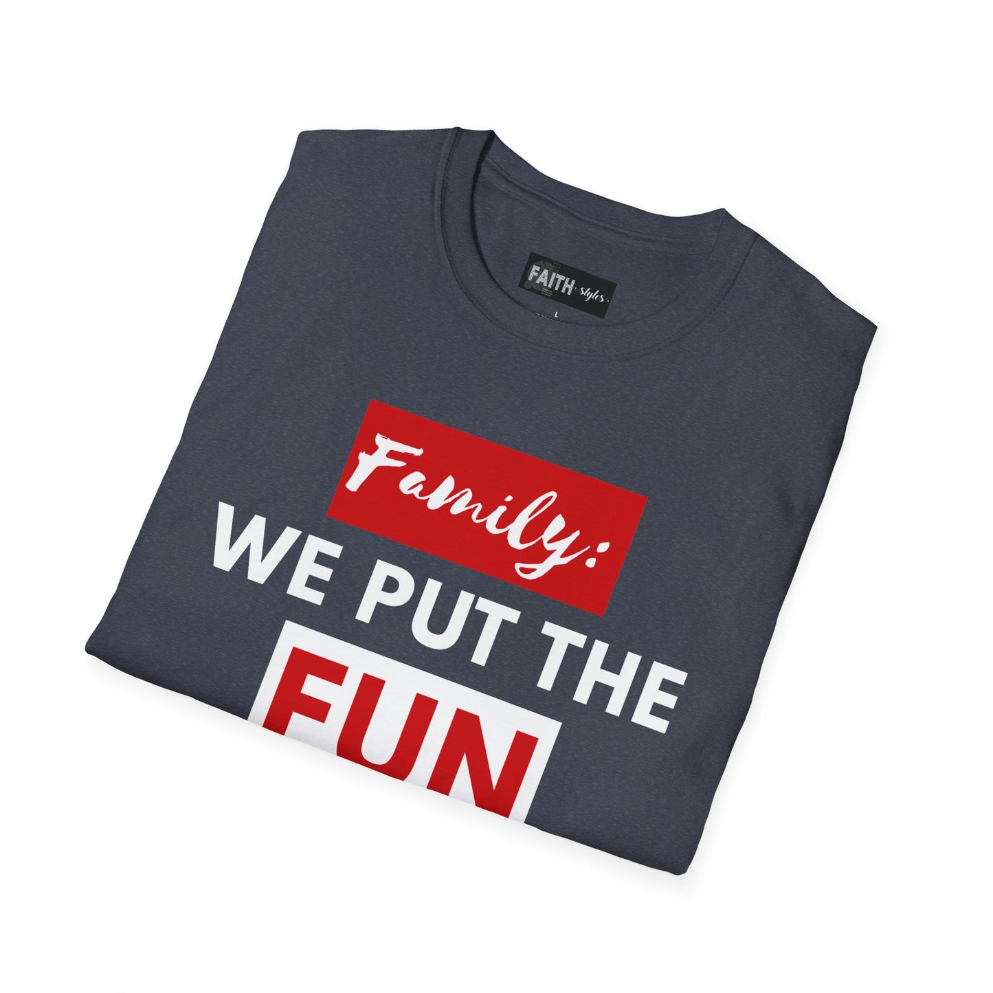 Dysfunctional Family Fun T-Shirt, Family Reunion Tee, Gift for Family Gatherings, Humorous Graphic Shirt, Unisex T-Shirt