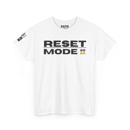 Reset Mode 2026 T-Shirt — Motivational Graphic Tee