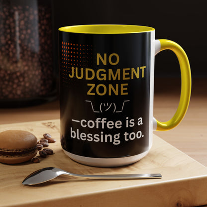 No Judgment Zone Coffee Mug, Funny Gift for Coffee Lovers, Unique Java Cup, Perfect for Birthdays, Inspirational Drinkware