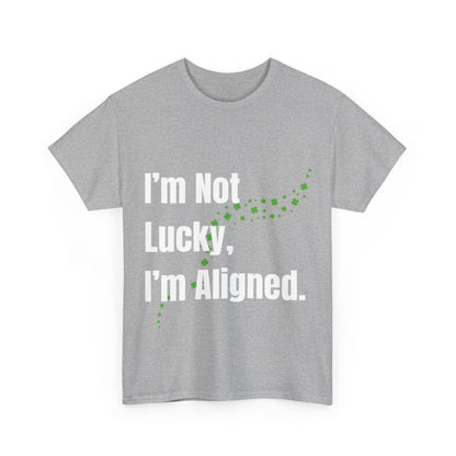 "I’m Not Lucky, I’m Aligned" Unisex Heavy Cotton T-shirt - Motivational Tee for Positivity and Alignment