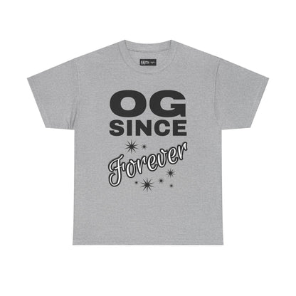 Grandpa Heavy Cotton Tee - OG Since Forever, Casual Tee, Trendy Graphic Shirt, Gift for Friends, Streetwear Fashion