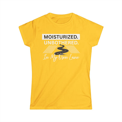 Moisturized Unbothered Women's Tee, Gift for Her, Casual Fashion, Motivational Top, Relaxed Style, Summer Outfit