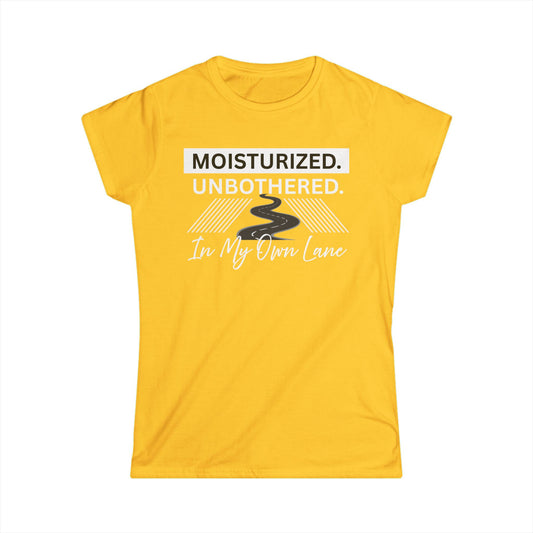 Moisturized Unbothered Women's Tee, Gift for Her, Casual Fashion, Motivational Top, Relaxed Style, Summer Outfit