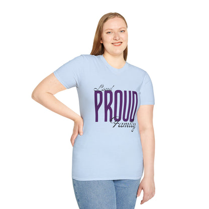 Proud Family Unisex T-Shirt, Lightweight Tee, Family Reunion Gift, Holiday Apparel, Personalized T-Shirt, Soft Cotton Top