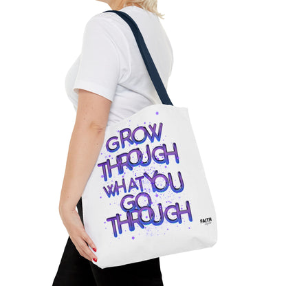 FaithStyles Tote — "Grow Through What You Go Through" Inspirational Quote Bag