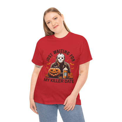 Unisex Halloween Graphic Tee, Spooky T-Shirt for Fall, Just Waiting for My Killer Date Shirt, Perfect for Halloween Parties or Gift