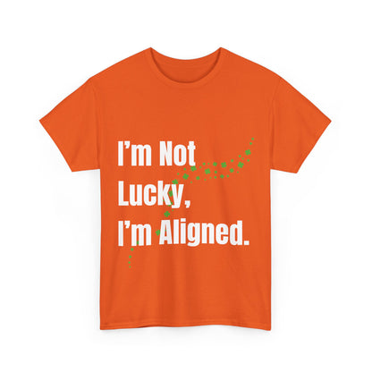 "I’m Not Lucky, I’m Aligned" Unisex Heavy Cotton T-shirt - Motivational Tee for Positivity and Alignment