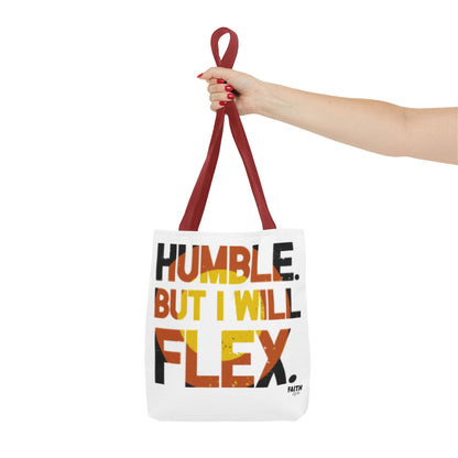 FaithStyles Tote Bag — “Humble But I Will Flex” Graphic Tote, Motivational Everyday Bag