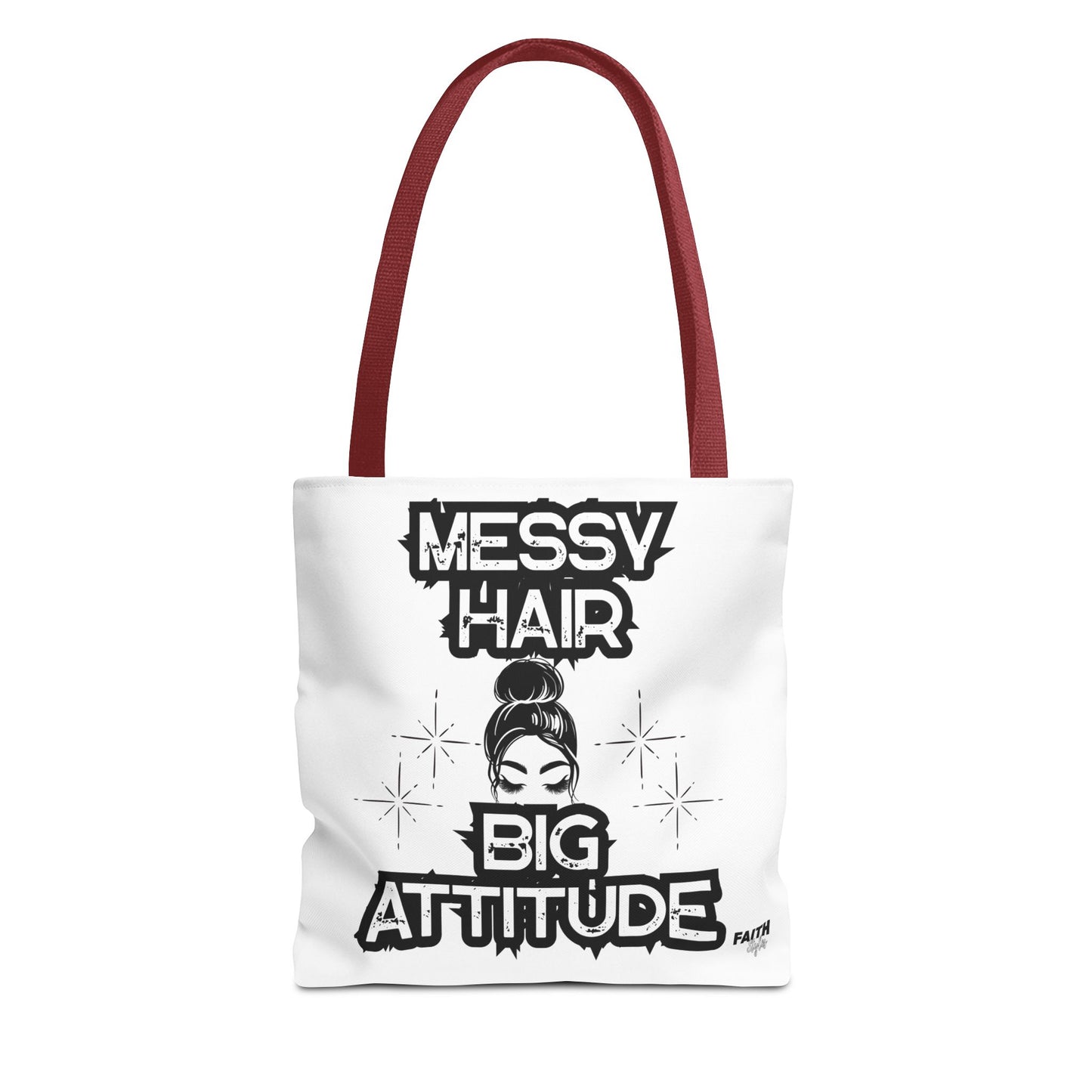FaithStyles Tote Bag — "Messy Hair Big Attitude" Graphic Tote for Stylish Women